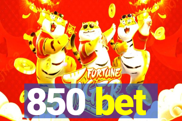 850 bet